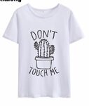 Don't Tough Me Cactus T Shirt Women Casual