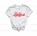 Latina Red Print Women T-shirts Cotton Casual Funny
