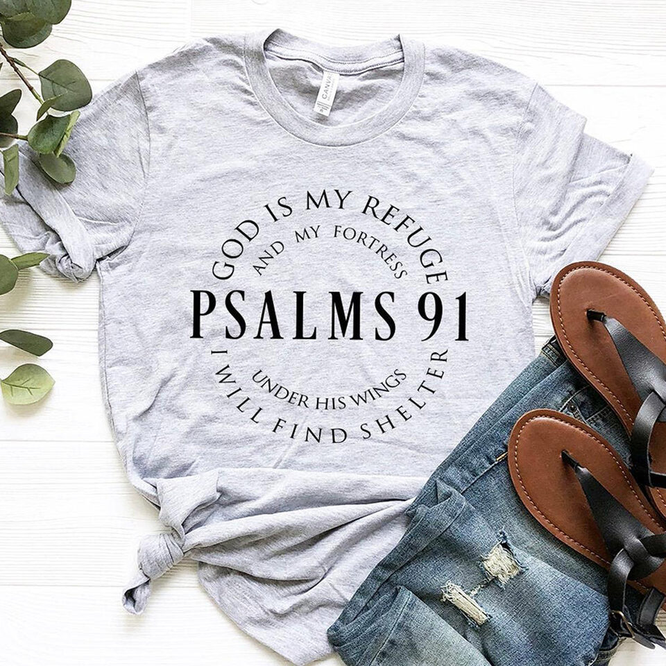 God Is My Refuge Psalms 91 Christian T